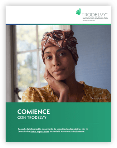 Cover of a patient brochure for TRODELVY in Spanish / Portada de un folleto para pacientes sobre TRODELVY en español